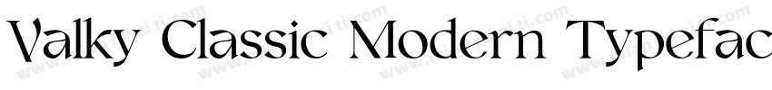 Valky Classic Modern Typeface字体转换